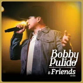 Bobby Pulido - Bobby Pulido & Friends En Vivo NEW LP Album