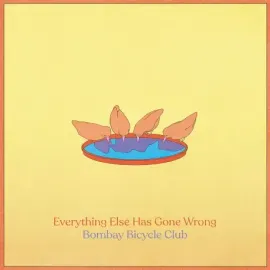 Виниловая пластинка Bombay Bicycle Club – Everything Else Has Gone Wrong