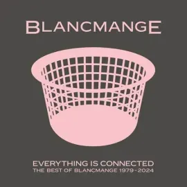 Виниловая пластинка Blancmange - Everything Is Connected: The Best Of Blancmange 1979-2024 [New Viny