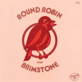 Round Robin and Brimstone - Round Robin and Brimstone NEW Vinyl