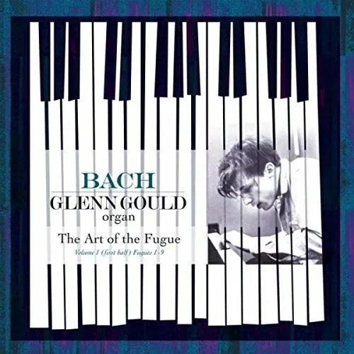 Виниловая пластинка Glenn Gould – Bach: Art Of The Fugue (Релиз 2015)