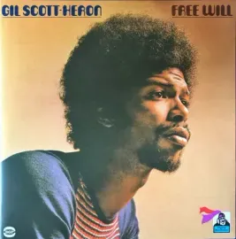 Виниловая пластинка Gil Scott-Heron – Free Will