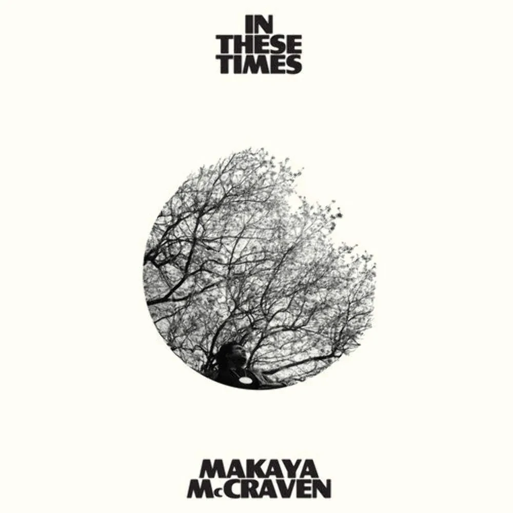 Makaya McCraven - In These Times [Indie-Exclusive Ivory Vinyl] NEW LP Album