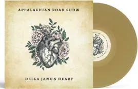 Appalachian Road Show - Della Jane's Heart [Tan Vinyl] NEW Vinyl