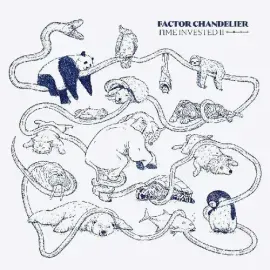 Виниловая пластинка Factor Chandelier - Time Invested Ii [New Vinyl LP] Gatefold LP Jacket, With Bon