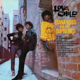 Виниловая пластинка Diana Ross and The Supremes - Love Child NEW Vinyl