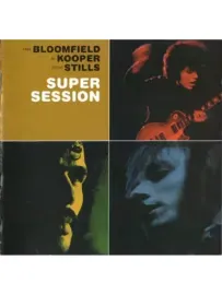 MIKE BLOOMFIELD / AL KOOPER - Super Session (CD)