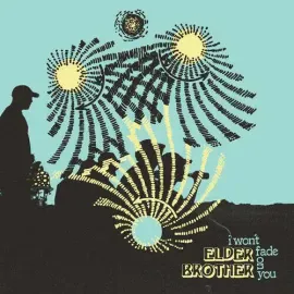Виниловая пластинка Elder Brother – I Won't Fade On You Релиз 2020