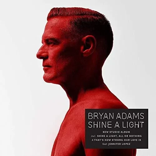 Виниловая пластинка Bryan Adams – Shine A Light 2019