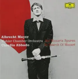 CD-диск Albrecht Mayer / Mahler Chamber Orchestra / Claudio Abbado – Auf Mozarts Spuren / In Search Of Mozart