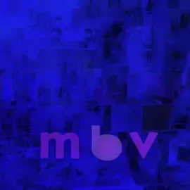 My Bloody Valentine - M B V NEW Sealed Vinyl LP Album