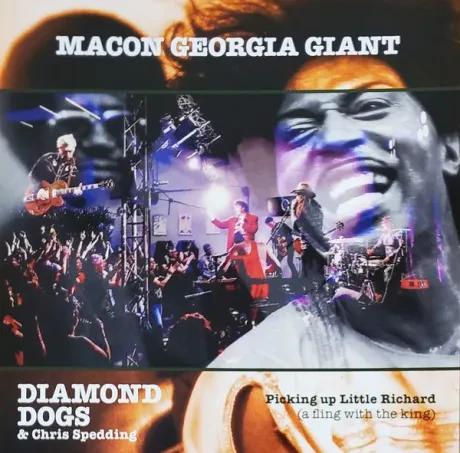 DIAMOND DOGS & CHRIS SPEDDING - Macon Georgia Giants (CD)