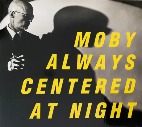 MOBY - Always Centered At Night (CD)