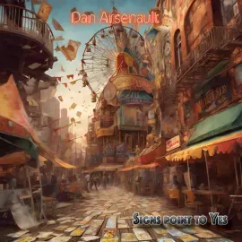 Виниловая пластинка Dan Arsenault – Signs Point To Yes Релиз 2025