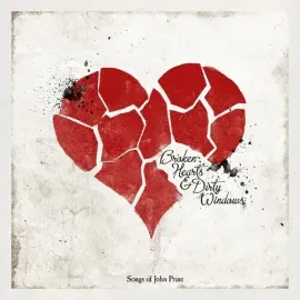 Виниловая пластинка Various Artists - Broken Hearts & Dirty Windows: Songs of John Prine [New Vinyl