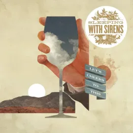 Виниловая пластинка Sleeping with Sirens – Let's Cheers To This (Релиз 2026)