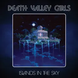 Виниловая пластинка Death Valley Girls – Islands in the Sky 2023