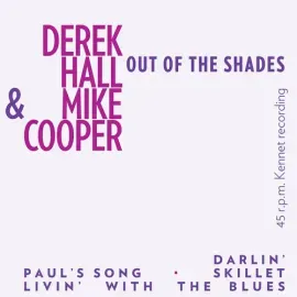 Виниловая пластинка Cooper,Mike / Hall,Derek - Out of the Shades [New 7" Vinyl]