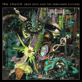 The Church - Eros Zeta & The Perfumed Guitars [Galaxy Green Vinyl]