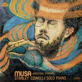 Stanley Cowell - MUSA: Ancestral Streams NEW Vinyl