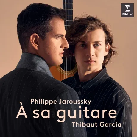 PHILIPPE JAROUSSKY & THIBAUT GARCIA - A Sa Guitare (CD)