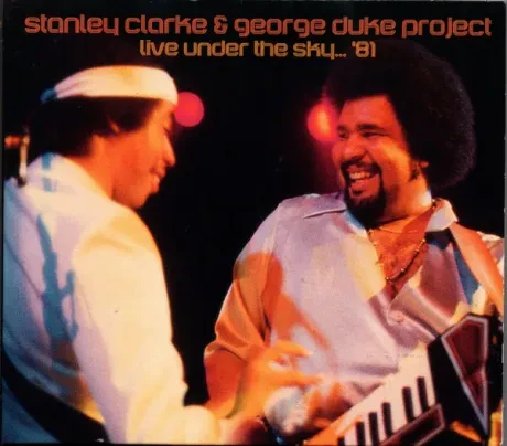 STANLEY CLARKE/GEORGE DUKE - Live Under The Sky... '81 (2CD)