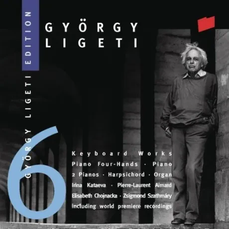 IRINA KATAEVA / PIERRE-LAURENT AIMARD / ELISABETH CHOJNACKA / ZSIGMOND SZATHMARY - Ligeti: Keyboard Works (CD)