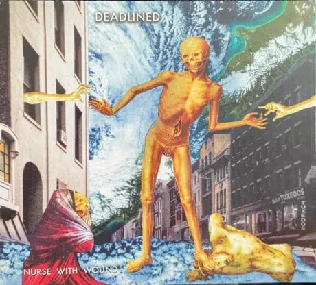 NURSE WITH WOUND - Deadlined (CD)