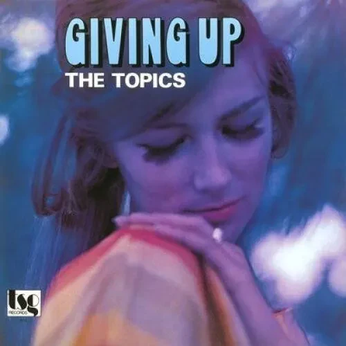 Виниловая пластинка Topics - Giving Up [New Vinyl LP]
