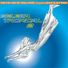 Виниловая пластинка Various – Beleza Tropical 2: Novo Mais Melhor – Brazil Classics 6 (Релиз 2023)