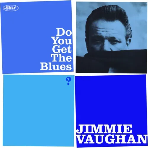 Виниловая пластинка Jimmie Vaughan - Do You Get The Blues? [New Vinyl LP]