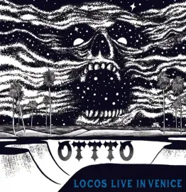 Виниловая пластинка OTTTO – Locos Live In Venice (Релиз 2022)