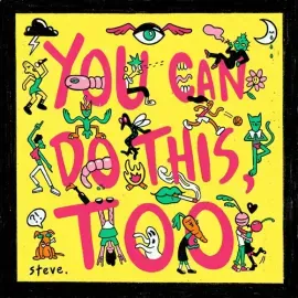 Виниловая пластинка Steve - You Can Do This Too [New Vinyl LP]