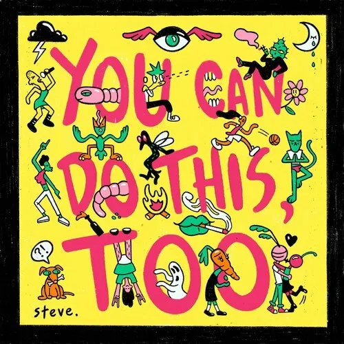 Виниловая пластинка Steve - You Can Do This Too [New Vinyl LP]