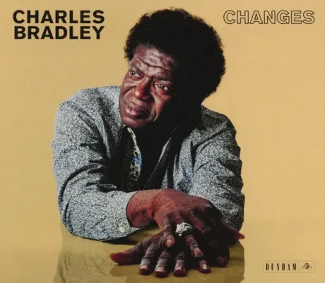 CHARLES BRADLEY - Changes (CD)
