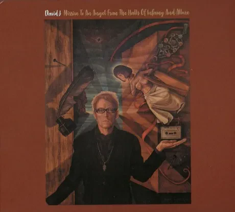 DAVID J - Missive To An Angel From The Halls Of Infamy And Allure (CD)