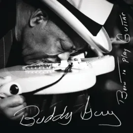 CD-диск BUDDY GUY – Born To Play Guitar