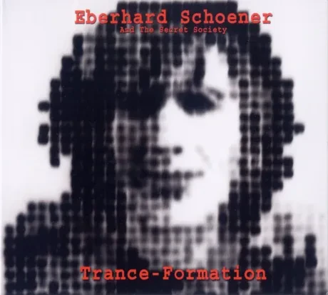 EBERHARD SCHOENER, THE SECRET SOCIETY - Trance-Formation (CD)