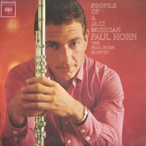 Виниловая пластинка Paul Horn - Profile of a Jazz Musician [New Vinyl LP]