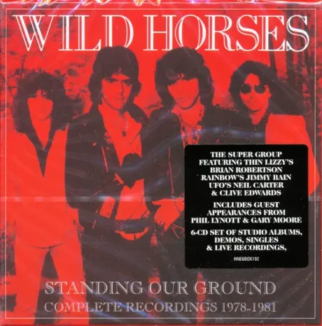 WILD HORSES - Standing Our Ground Complete Recordings 1978-1981 (6CD)