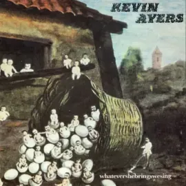 Виниловая пластинка Kevin Ayers – Whatevershebringswesing