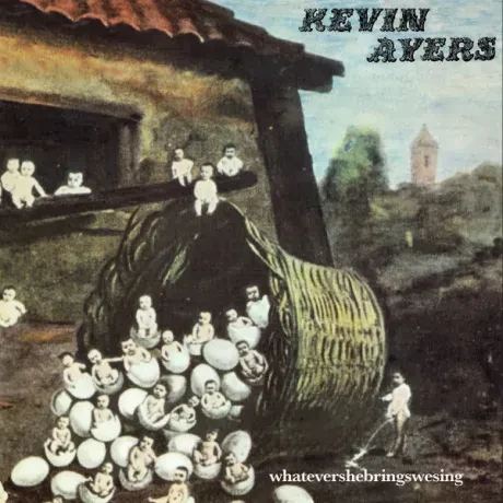 Виниловая пластинка Kevin Ayers – Whatevershebringswesing