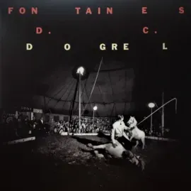 Виниловая пластинка FONTAINES D.C. – Dogrel