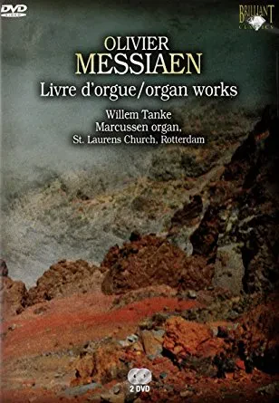 WILLEM TANKE - Messiaen: Livre d'orgue / Organ works (2DVD)
