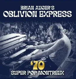 Виниловая пластинка Auger,Brian / Oblivi - 70 Super Pop Montreux [New Vinyl LP] 180 Gram, U