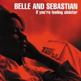 Виниловая пластинка Belle and Sebastian – If You're Feeling Sinister (Релиз 1996)