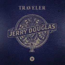Виниловая пластинка Jerry Douglas – Traveler (Релиз 2024)