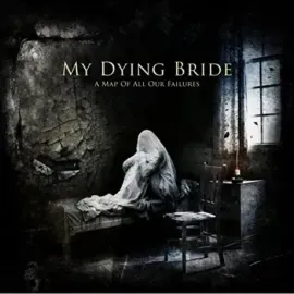 MY DYING BRIDE - A Map Of All Our Failures (CD)