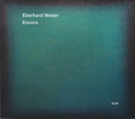 EBERHARD WEBER - Encore (CD)