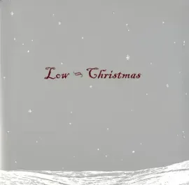 Виниловая пластинка Low – Christmas Sealed